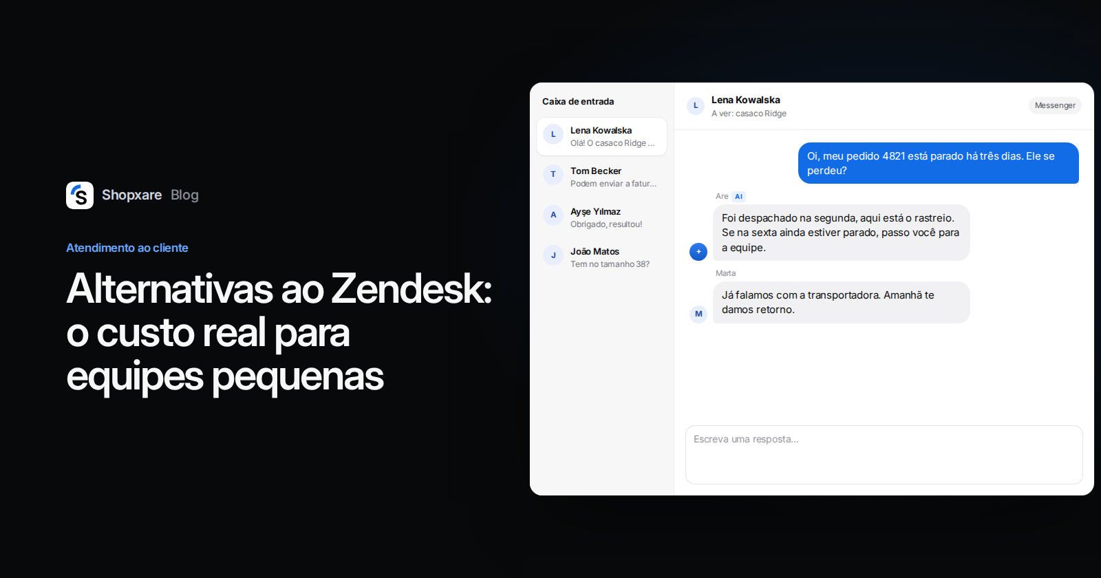 Capa com o título "Alternativas ao Zendesk: o custo real para equipes pequenas" ao lado de uma caixa de entrada do Shopxare em que a IA e um atendente respondem sobre um pedido