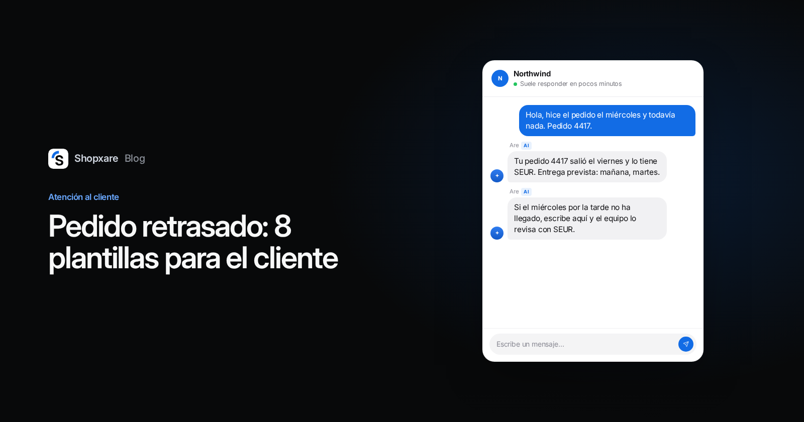 Portada: "Pedido retrasado: 8 plantillas para el cliente" junto a un chat web en el que Are AI indica a una clienta cuándo llegará el pedido 4417