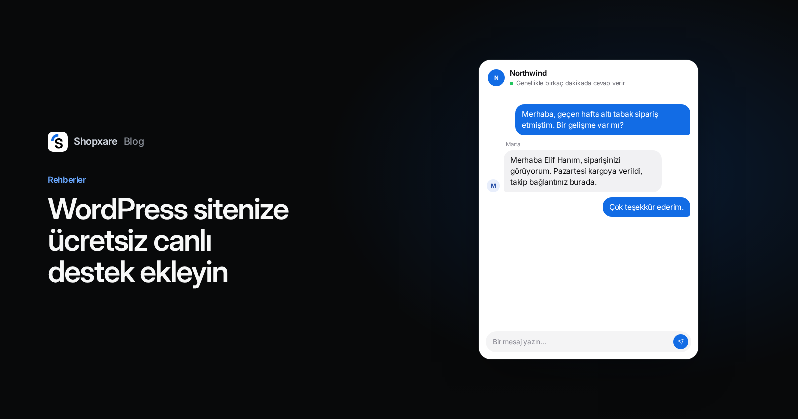 Kapak: WordPress sitenize ücretsiz canlı destek ekleyin; müşterinin siparişini sorduğu ve temsilcinin yanıtladığı sohbet penceresi