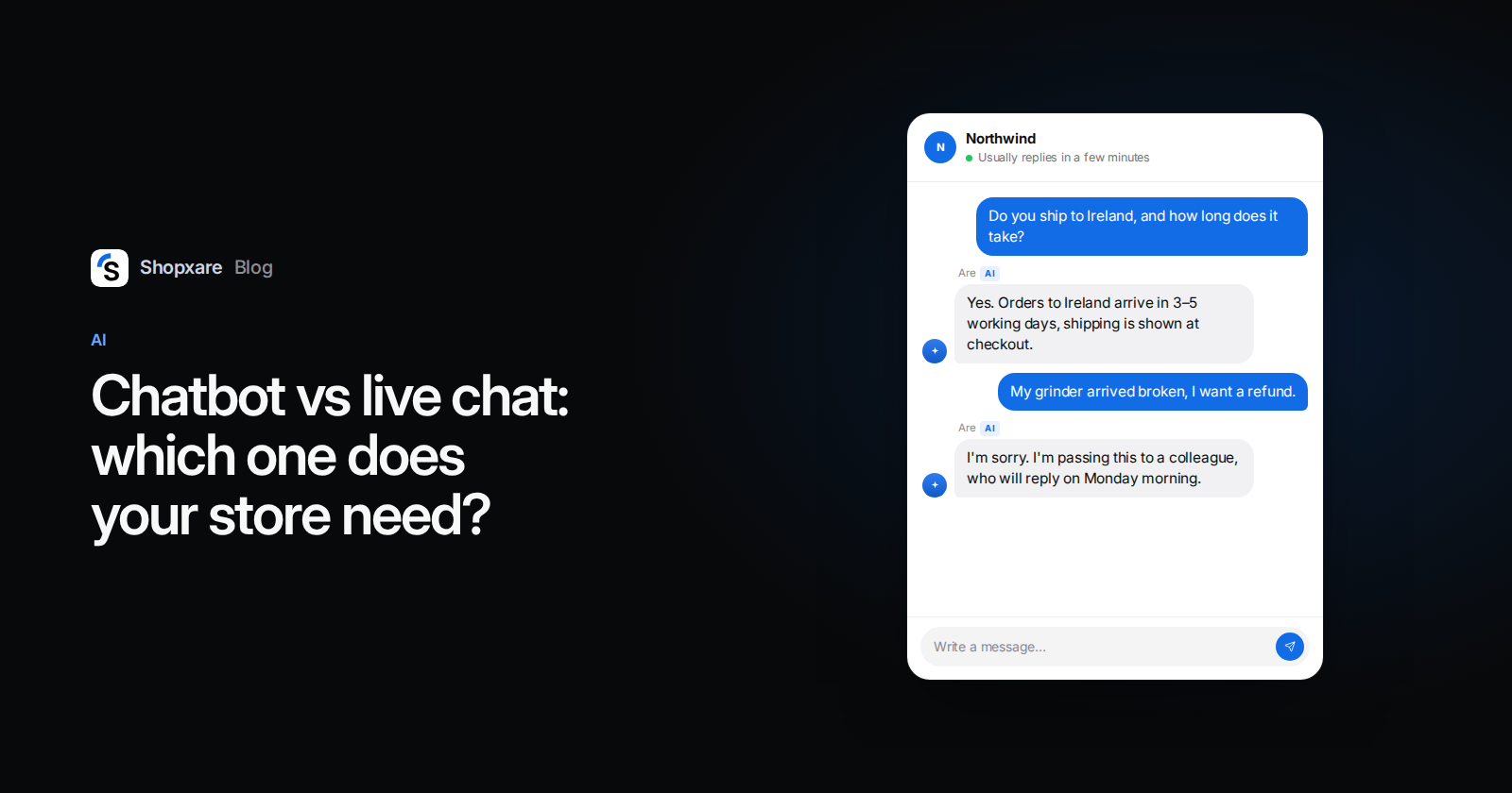 Shopxare Messenger on the right: an AI agent answers a shipping question and hands a refund request to the team. Title on the left: Chatbot vs live chat.