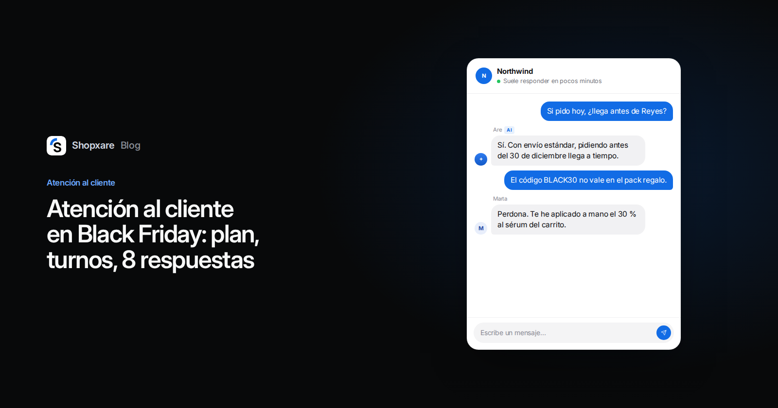 Portada de Shopxare: plan de atención al cliente para Black Friday con un chat sobre la entrega de Reyes y un código de descuento