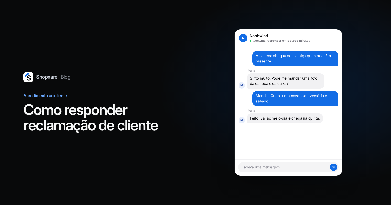 Capa: "Como responder reclamação de cliente" ao lado de um chat em que a loja troca uma caneca quebrada com prazo de entrega