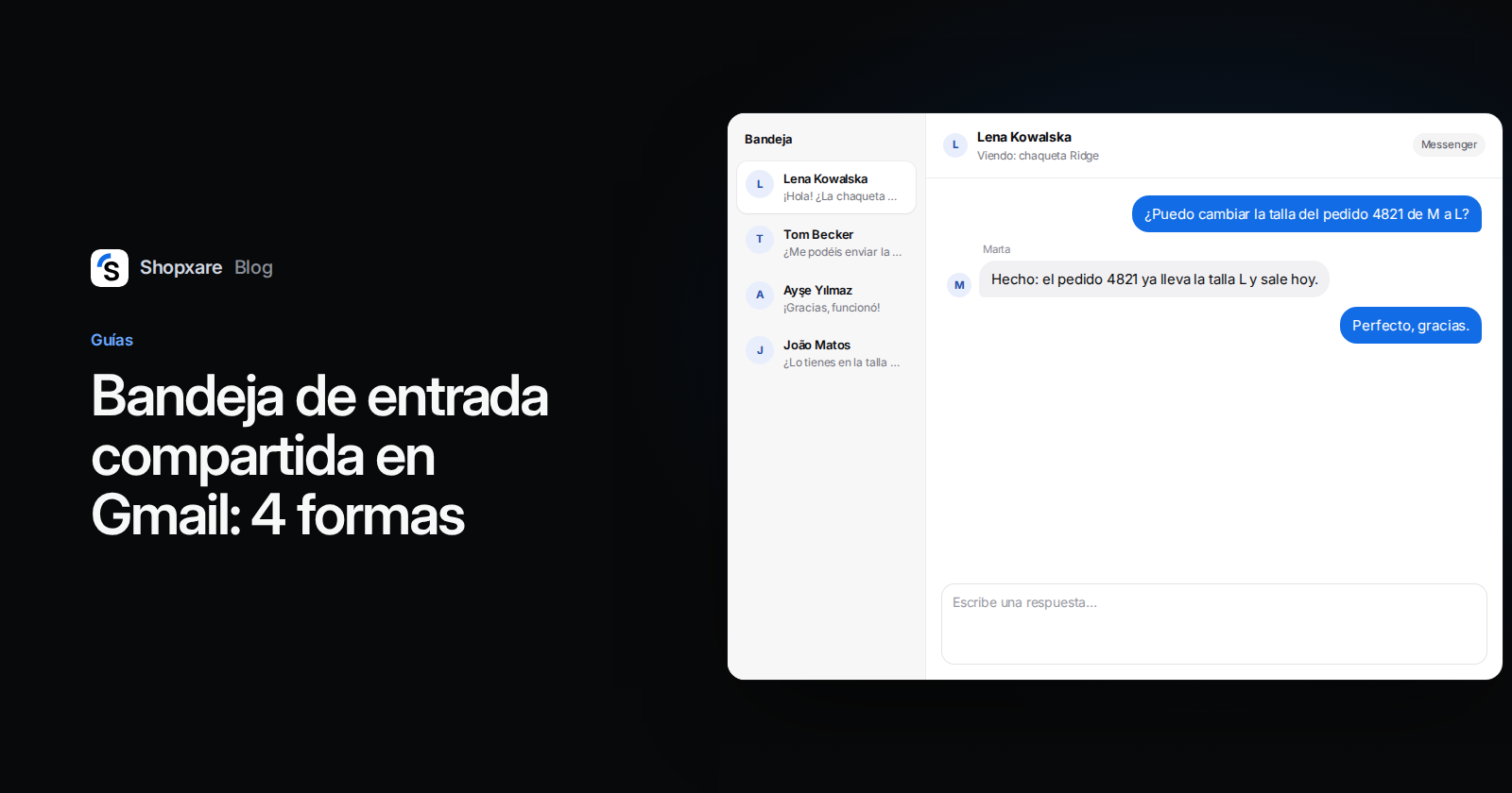 Portada: "Bandeja de entrada compartida en Gmail: 4 formas" junto a una bandeja de equipo que responde un cambio de pedido