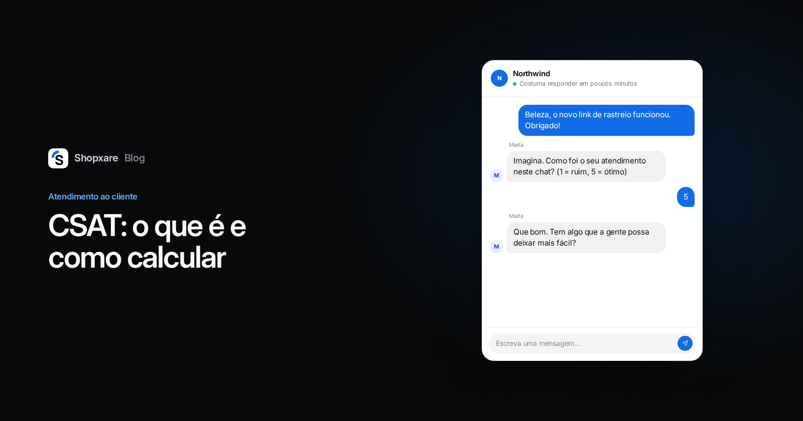 Capa: o Messenger do Shopxare pede ao cliente uma nota de 1 a 5 depois de resolver o problema, ao lado do título sobre CSAT.