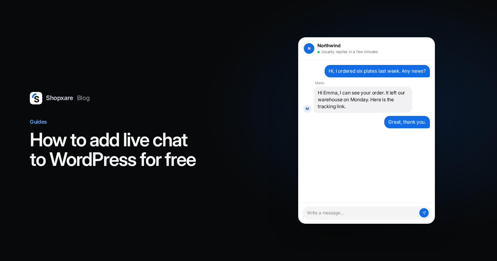 Cover: How to add live chat to WordPress for free, with a chat window where a customer asks about an order and an agent replies