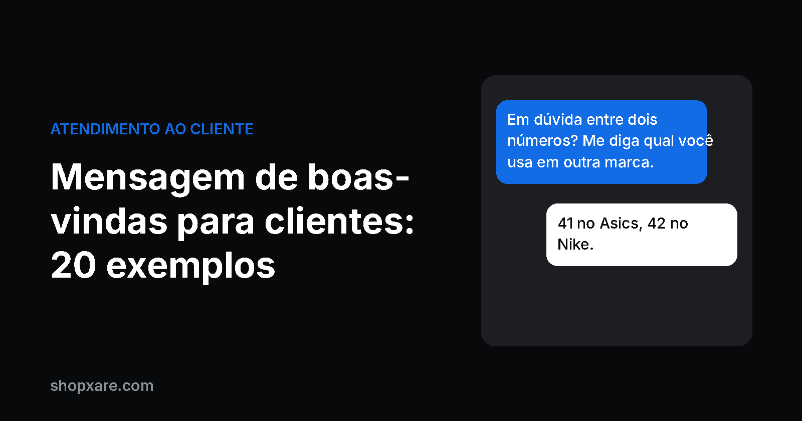 Capa: título "Mensagem de boas-vindas para clientes: 20 exemplos" ao lado de um chat em que a loja ajuda o visitante a escolher o número.