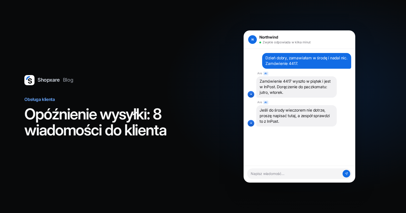 Okładka: „Opóźnienie wysyłki: 8 wiadomości do klienta” obok czatu na stronie, w którym Are AI podaje klientce termin doręczenia zamówienia 4417