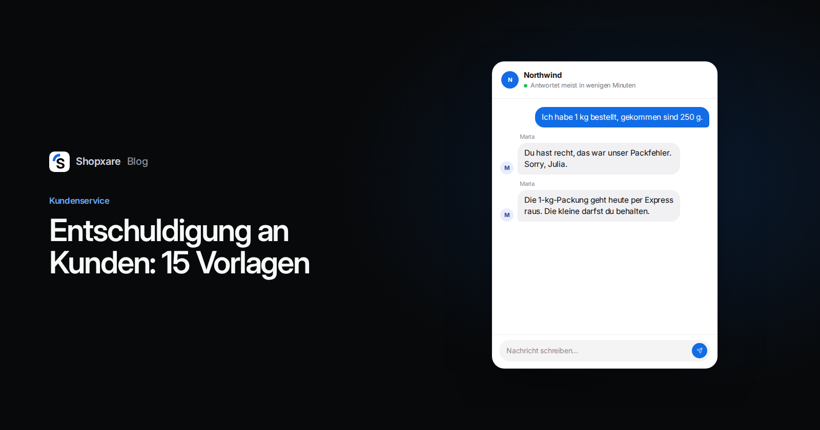 Shopxare-Cover: Eine Mitarbeiterin entschuldigt sich im Messenger für eine falsche Kaffeepackung und bietet Expressversand an.