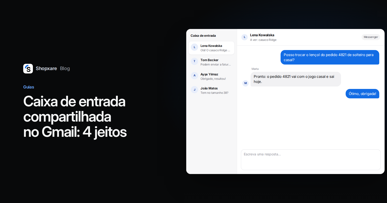 Capa: "Caixa de entrada compartilhada no Gmail: 4 jeitos" ao lado de uma caixa de equipe respondendo uma troca de pedido