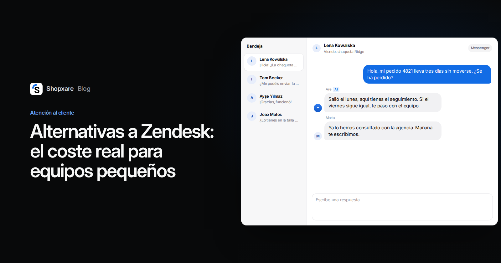 Portada con el título "Alternativas a Zendesk: el coste real para equipos pequeños" junto a una bandeja de Shopxare donde la IA y una persona del equipo responden sobre un pedido