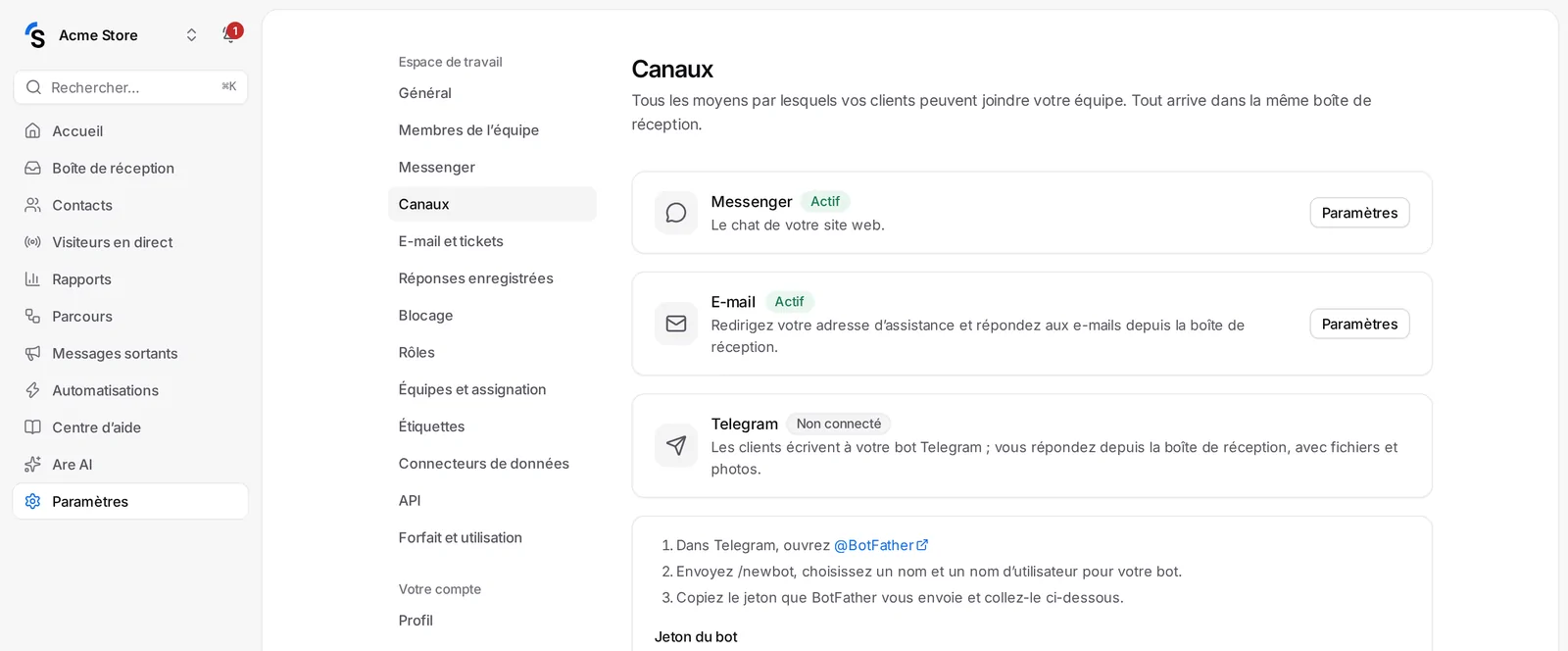 Paramètres → Canaux avec Messenger, e-mail et Telegram